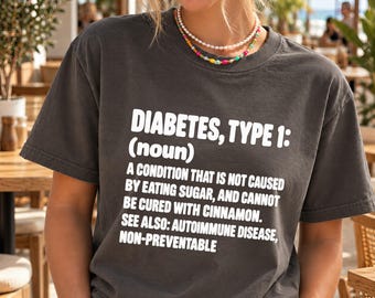 Type 1 Diabetes Definition T-Shirt, Bold White Typography Tee, Sarcastic T1D Awareness Shirt, Diabetic Support Gift
