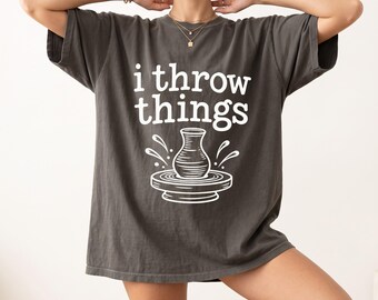 I Throw Things T-Shirt, Pottery Wheel And Vase Graphic Tee, Funny Ceramic Artist Shirt, Minimalist Gift For Potter