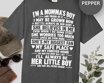 Momma's Boy T-Shirt with Heartfelt Quote, Sentimental Gift for Grown Son from Mom, Mother Son Bond Appreciation Tee, Proud Son Shirt