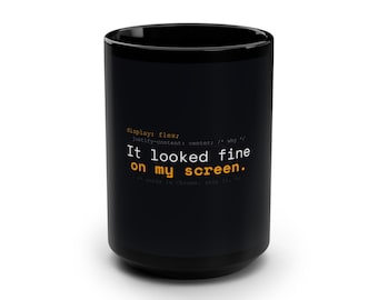 Mugg för programmerare: CSS-fel | Rolig kodarepresent | Det såg bra ut på min skärmmugg | Bästa programmeraremugg