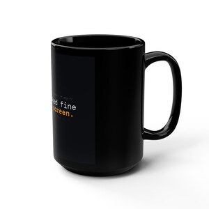 Mug for Programmer: CSS Error | Funny Coder Gift | It Looked Fine On My Screen Mug | Best Programmer Mug image 5