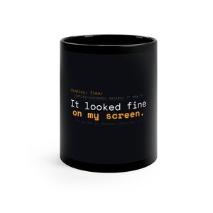 Mug for Programmer: CSS Error | Funny Coder Gift | It Looked Fine On My Screen Mug | Best Programmer Mug