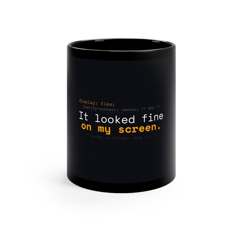 Mugg för programmerare: CSS-fel | Rolig kodarepresent | Det såg bra ut på min skärmmugg | Bästa programmeraremugg bild 1