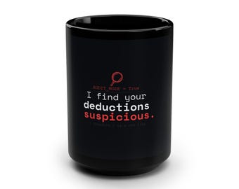Funny Accountant Mug: Audit Mode | Funny Bookkeeper Gift | I Find Your Deductions Suspicious Mug | Accountant Funny Mug