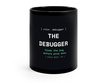 mug for programmer: Debug Mode On | Funny Coder Gift | The Debugger Mug | best Programmer mug