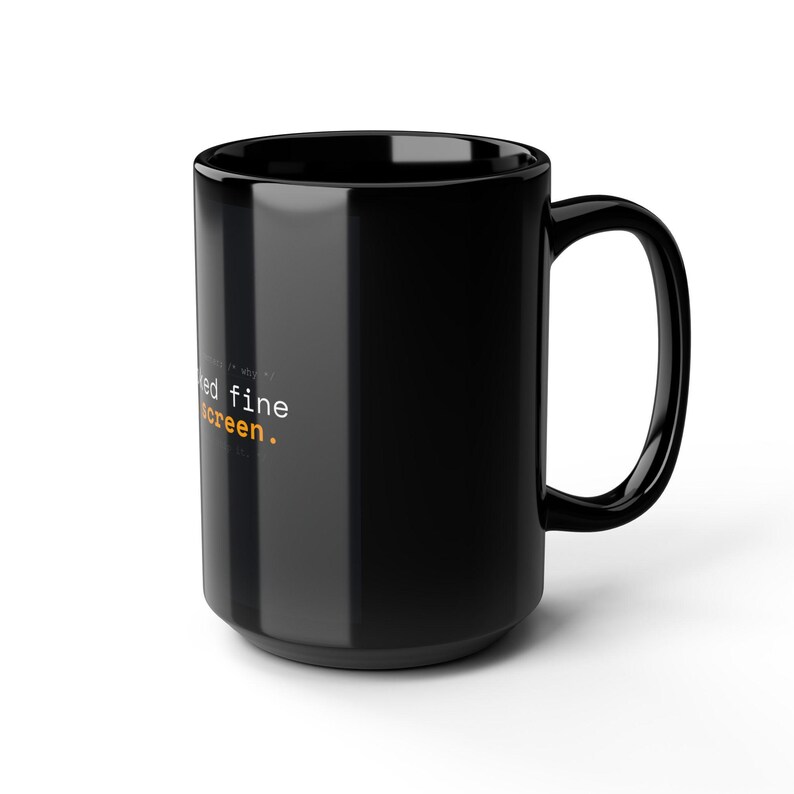 Mug for Programmer: CSS Error | Funny Coder Gift | It Looked Fine On My Screen Mug | Best Programmer Mug image 6