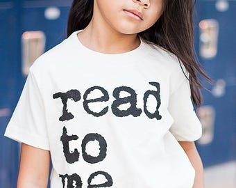 Read To Me T Shirt For Kids - Back To School Children's Clothing Tee Shirt Ode To Books Literature Boys Girls Book School Size 2T-5T