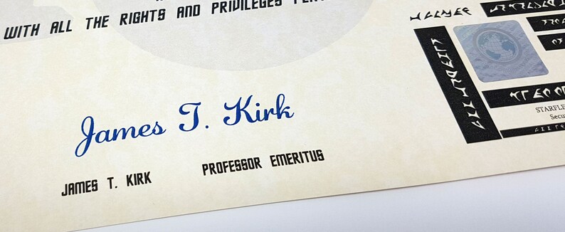 May include: A close-up of a document with the signature "James T. Kirk" and the title "Professor Emeritus".