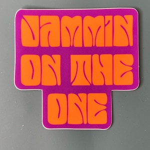 Jammin on the One! Stickers!