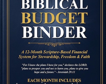 May include: A dark blue binder cover with gold decorative borders and white text that reads: FAITH OVER FEAR, BIBLICAL BUDGET BINDER, A 12-Month Scripture-Based Financial System for Stewardship, Freedom & Faith, Jeremiah 29:11, and list of contents.