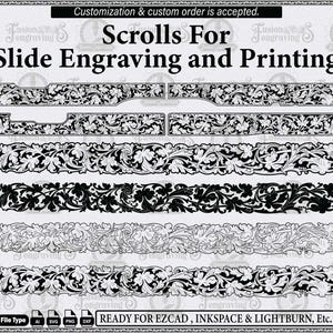 May include: A digital collection of black and white scrollwork patterns for slide engraving and printing. The image features various intricate floral and leaf motifs in horizontal bands, with text stating Customization & custom order is accepted.