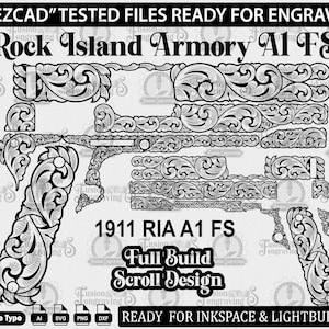 Puede incluir: Un archivo de diseño digital en blanco y negro con intrincados patrones de volutas para una pistola 1911 Rock Island Armory A1 FS. La imagen incluye etiquetas de texto como EZCAD TESTED FILES READY FOR ENGRAVE y 1911 RIA A1 FS Full Build Scroll Design.
