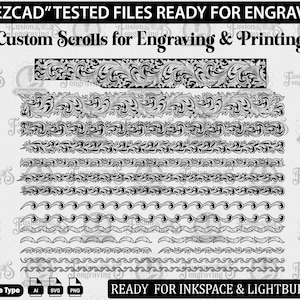 Puede incluir: Una colección digital de diseños de bordes de volutas en blanco y negro para grabado e impresión. La imagen presenta varios patrones florales y ondulados complejos dispuestos en filas horizontales, con el texto EZCAD TESTED FILES READY FOR ENGRAVE, Custom Scrolls for Engraving & Printing, y READY FOR INKSPACE & LIGHTBURN.