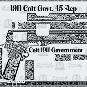 May include: A black and white digital design file featuring a 1911 Colt Government 45 Acp pistol outline with intricate floral scrollwork engravings. The image includes the text 1911 Colt Govt. 45 Acp and Colt 1911 Government with file type icons.