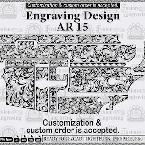Op de afbeelding: Een zwart-wit digitaal graveerontwerp voor een AR 15 geweer, met ingewikkelde florale krulpatronen. De afbeelding bevat de tekst 'Customization & custom order is accepted.' en 'Engraving Design AR 15' samen met pictogrammen voor bestandstypen.