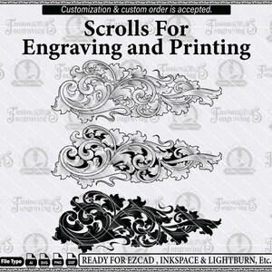 May include: A digital graphic featuring three variations of a black and white scroll design. The text reads: Customisation & custom order is accepted. Scrolls For Engraving and Printing. READY FOR EZCAD, INKSPACE & LIGHTBURN, Etc. File Type AI SVG PNG DXF.