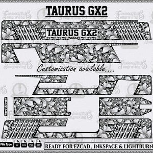 以下が含まれることがあります： Taurus GX2用のデジタルデザインファイルセット。複雑な白黒のフローラルスクロール模様が特徴です。レイアウトには、様々なサイドプロファイルテンプレート、TAURUS GX2、Customization available、READY FOR EZCAD, INKSPACE & LIGHTBURNというテキストが含まれています。