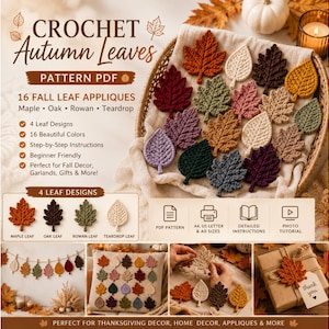 May include: A digital PDF pattern for 16 crochet autumn leaf appliques including maple, oak, rowan, and teardrop designs. The image displays various colorful crocheted leaves, a garland, a decorated pillow, and a gift tag with a leaf.