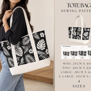 May include: A tote bag sewing pattern featuring a black and white tropical leaf and hibiscus flower print. The design includes a solid white base and white straps. Text displays TOTE BAG SEWING PATTERN, 4 SIZES, and dimensions from 25cm x 41cm to 30cm x 46cm.