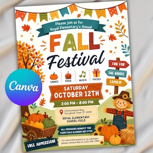 May include: A colorful flyer for the Royal Elementary Annual Fall Festival on Saturday, October 12th, from 2:00 PM to 8:00 PM. The design features a scarecrow, pumpkins, a wooden cart, autumn leaves, and bunting, with event details and location.