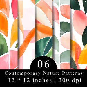 May include: A digital graphic featuring five vertical panels of watercolour patterns in shades of orange, pink, green, and white. The text 06 Contemporary Nature Patterns 12 * 12 inches | 300 dpi is displayed in white on a black background at the bottom.