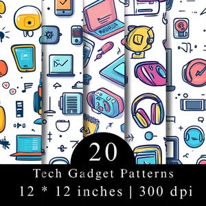 May include: A digital pattern featuring various tech gadgets including laptops, headphones, cameras, and tablets in a colorful cartoon style on a white background. The text 20 Tech Gadget Patterns 12 * 12 inches | 300 dpi is displayed at the bottom.