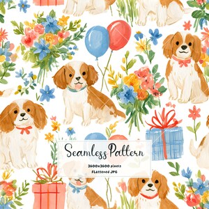 May include: A seamless pattern featuring watercolor illustrations of brown and white Cavalier King Charles Spaniels, colorful floral bouquets, red and blue balloons, and gift boxes with ribbons. The text Seamless Pattern 3600x3600 pixels Flattened JPG is centered.