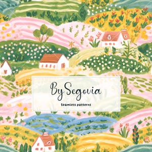 May include: A seamless pattern featuring a painted landscape with rolling hills in shades of green, yellow, and pink, dotted with white houses with red roofs. A central white rectangular label displays the black text By Segovia Seamless patterns.