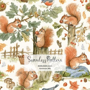 May include: A seamless pattern featuring watercolor-style illustrations of red squirrels eating nuts, oak branches with green leaves, mushrooms, and a wooden fence on a cream background. The text Seamless Pattern 3600x3600 pixels Flattened JPG is visible.