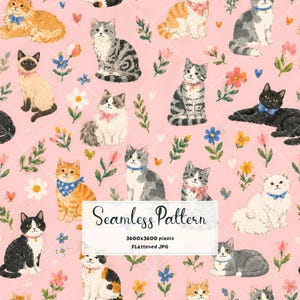May include: A seamless pattern on a light pink background featuring various cats in different poses, interspersed with small colorful flowers and hearts. A central white box contains the text Seamless Pattern 3600x3600 pixels FLattened JPG.