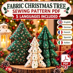 May include: A digital sewing pattern PDF for a fabric Christmas tree, featuring text that reads FABRIC CHRISTMAS TREE SEWING PATTERN PDF 5 LANGUAGES INCLUDED. The image displays three plush, stuffed fabric trees in green and white patterns.
