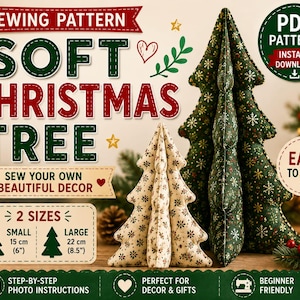 Puede incluir: Un patrón de costura para un árbol de Navidad de tela con el texto SEWING PATTERN SOFT CHRISTMAS TREE, PDF PATTERN INSTANT DOWNLOAD, 2 SIZES SMALL 15 cm (6") LARGE 22 cm (8.5") y EASY TO SEW. Se muestran dos árboles de tela en verde y crema.