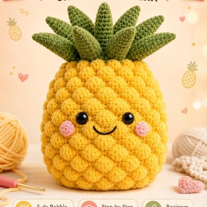 May include: A crochet pattern for a pineapple plush featuring the text PINEAPPLE PLUSH CROCHET PATTERN, 5-dc bobble stitch texture, step-by-step photo guide, beginner friendly, PDF pattern, US terms, and the brand name Dreamy Yarn Studio.