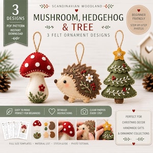May include: A PDF pattern for three felt ornaments featuring a red and white mushroom, a brown hedgehog with floral embroidery, and a green Christmas tree with a yellow star. The text reads Scandinavian Woodland Mushroom, Hedgehog & Tree.