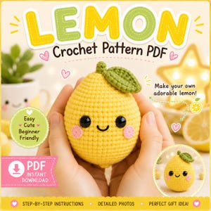 Peut inclure: Un patron de crochet PDF numérique pour un citron, avec le texte LEMON Crochet Pattern PDF, Easy Cute Beginner Friendly et PDF INSTANT DOWNLOAD. L'image montre un citron crocheté jaune avec des yeux noirs et des joues roses.