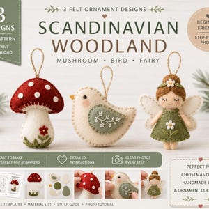 May include: Three felt ornaments featuring a red and white mushroom, a cream bird with a green wing, and a fairy in a green dress with white wings. The text reads SCANDINAVIAN WOODLAND, MUSHROOM, BIRD, FAIRY, 3 DESIGNS, PDF PATTERN, and INSTANT DOWNLOAD.