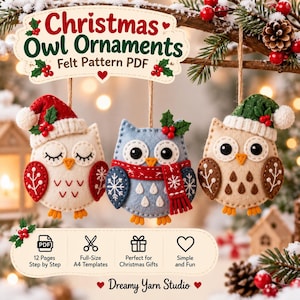 May include: Three felt owl ornaments hanging from a branch. The left owl wears a red Santa hat, the center owl has a blue body with a red scarf, and the right owl wears a green hat. Text reads: Christmas Owl Ornaments Felt Pattern PDF.