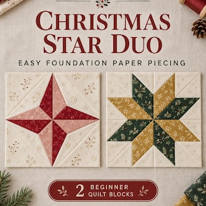 Può includere: Un modello PDF digitale intitolato Dreamy Yarn Studio Christmas Star Duo Easy Foundation Paper Piecing con due blocchi trapuntati quadrati, uno con una stella rossa e uno con una stella verde e oro su sfondo di lino.