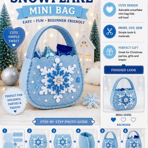 Pode incluir: Uma mini bolsa de feltro azul claro com uma aplicação de floco de neve branco e azul com um cristal central. O gráfico instrutivo inclui o texto Felt Snowflake Mini Bag, guias fotográficos passo a passo e ícones para costura fácil.