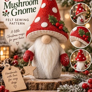 Può includere: Un cartamodello in feltro per uno gnomo fungo natalizio, con testo che include Dreamy Yarn Studio, Christmas Mushroom Gnome e PDF Sewing Pattern. Lo gnomo ha un cappello rosso a pois bianchi, una barba bianca e muffole rosse.