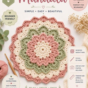 May include: A crochet pattern for a circular mandala featuring cream, sage green, and dusty rose yarn. The document includes text such as 'Crochet Pattern Mandala', 'Worsted weight yarn', '4.0 mm (G) hook', and 'Finished size approx. 20 cm / 8 in'.