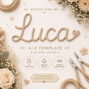 May include: A digital template for knitted wire art featuring the name Luca in cursive script, including a 56-page PDF, print and create instructions, and instant download icons. The set includes a coil of wire and pliers for crafting.