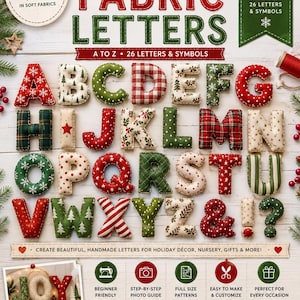 May include: A sewing pattern guide for fabric letters titled Dreamy Yarn Studio Fabric Letters A to Z. The image displays twenty-six plush fabric letters and symbols in red, green, and white patterns, including plaid, snowflakes, and trees.