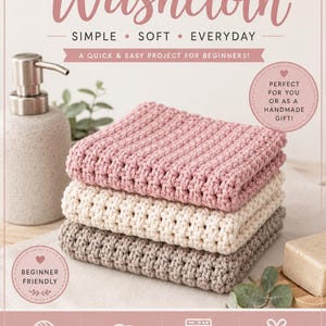Pode incluir: Uma pilha de três panos de crochê nas cores rosa seco, creme e taupe. O texto diz Easy Crochet Washcloth, Simple, Soft, Everyday, A Quick & Easy Project For Beginners, Beginner Friendly, Perfect For You Or As A Handmade Gift.