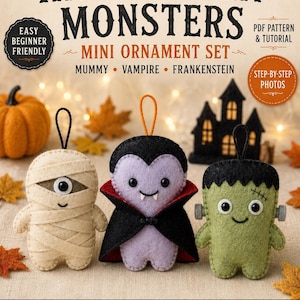 Könnte beinhalten: Eine Filzanleitung für ein Halloween-Monster-Mini-Ornament-Set mit Mumie, Vampir und Frankenstein. Der Text lautet FELT PATTERN HALLOWEEN MONSTERS MINI ORNAMENT SET MUMMY VAMPIRE FRANKENSTEIN EASY BEGINNER FRIENDLY PDF PATTERN & TUTORIAL STEP-BY-STEP PHOTOS.