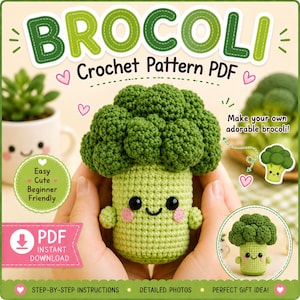 May include: A digital crochet pattern PDF for a broccoli plushie. The image features a green crocheted broccoli with a smiling face, black eyes, and pink cheeks. Text includes BROCOLI, Crochet Pattern PDF, Easy Cute Beginner Friendly, and PDF INSTANT DOWNLOAD.