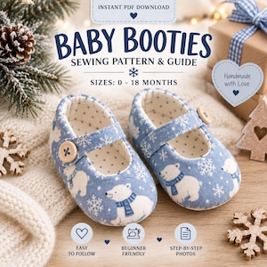 May include: A pair of light blue baby booties featuring a white polar bear and snowflake pattern, each with a single wooden button strap. The text reads: BABY BOOTIES SEWING PATTERN & GUIDE, SIZES: 0 - 18 MONTHS, INSTANT PDF DOWNLOAD, HANDMADE WITH LOVE, EASY TO FOLLOW, BEGINNER FRIENDLY, STEP-BY-STEP PHOTOS.