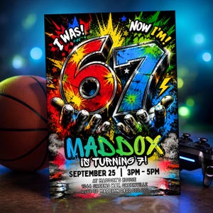 May include: A rectangular birthday invitation card featuring the text I WAS! NOW I'M! 67, MADDOX IS TURNING 7!, SEPTEMBER 25, 3PM-5PM, AT MADDOX'S HOUSE, 1344 GREENS WAY, GREENVILLE, RSVP TO MADELYN 0400 000 000, with colorful paint splatter graphics.