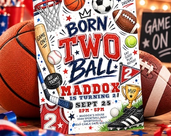 Born TWO Ball Sports 2nd Birthday Invitation Boy Sport Party Invite Digital