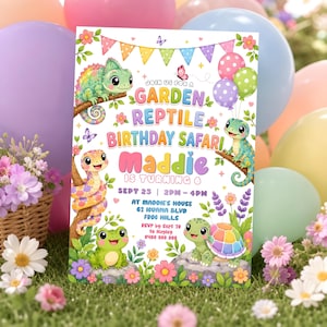 May include: A rectangular birthday invitation card featuring a colourful garden theme with illustrations of a chameleon, gecko, snake, frog, and turtle. The text reads: JOIN US FOR A GARDEN REPTILE BIRTHDAY SAFARI, Maddie IS TURNING 6, SEPT 25.